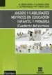 AudioLibro Juegos y Habilidades Motrices en Educacion Infantil y Primaria (Cuaderno del Alumnado) de N Ureña Ortin