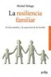 AudioLibro La Resiliencia Familiar de Michel Delage