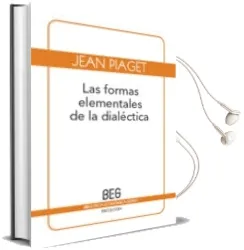 Descargar AudioLibro Las Formas Elementales de la Dialectica de Jean Piaget año 2010