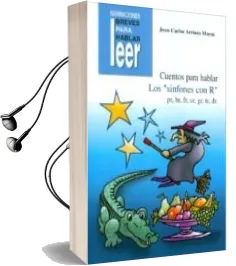 Descargar AudioLibro Los Sinfones con r: Cuentos para Hablar de Juan Carlos Arriaza Mayas año 2010