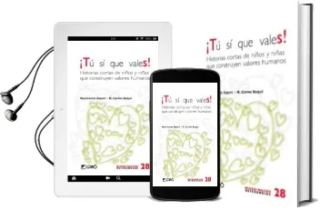 Descargar AudioLibro Tu si que Vales: Historias Cortas de Niños y Niñas que Construyen Valores Humanos de Montserrat Espert año 2010