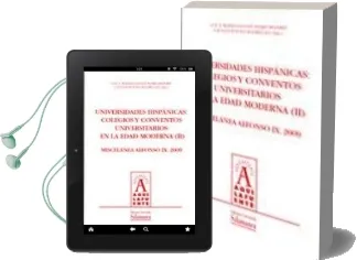 Descargar AudioLibro Universidades Hispanicas: Colegios y Conventos Universitarios en la Edad Moderna T.Ii de Luis E Rodriguez San Pedro Bezares año 2010