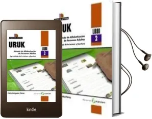 Descargar AudioLibro Uruk (Libro 2): Metodo de Alfabetizacion de Personas Adultas. apr Endizaje de la Lectura y Escritura de Felix Delgado Perez año 2010