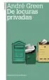 AudioLibro De Locuras Privadas (2ª ed) de Andre Green