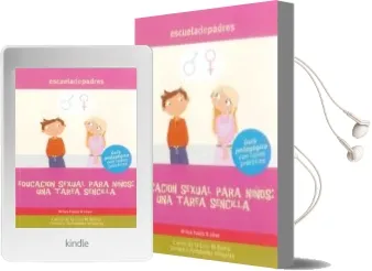Descargar AudioLibro Educacion Sexual para Niños: Una Tarea Sencilla: Niños hasta 8 añ os: Guia Pedagogica con Casos Practicos (Escuela de Padres) de Carlos De La Cruz M Romo año 2010