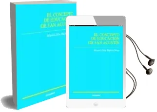 Descargar AudioLibro El Concepto de Educacion de san Agustin de Maria Lilian Mujica Rivas año 2010
