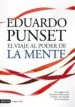 AudioLibro El Viaje al Poder de la Mente: Los Enigmas mas Fascinantes de nue Stro Cerebro y del Mundo de las Emociones de Eduardo Punset