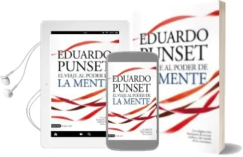 Descargar AudioLibro El Viaje al Poder de la Mente: Los Enigmas mas Fascinantes de nue Stro Cerebro y del Mundo de las Emociones de Eduardo Punset año 2010