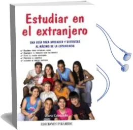 Descargar AudioLibro Estudiar en el Extranjero: Una Guia para Aprender y Disfrutar de la Experiencia de Diana Cabezudo año 2010