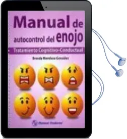 Descargar AudioLibro Manual de Autocontrol del Enojo: Tratamiento Cognitivo-Conductual de Brenda Mendoza Gonzalez año 2010