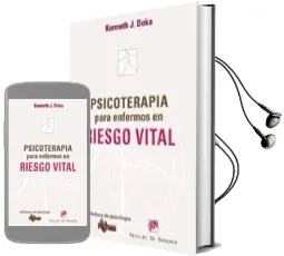 Descargar AudioLibro Psicoterapia para Enfermos en Riesgo Vital de J. Doka Kenneth año 2010