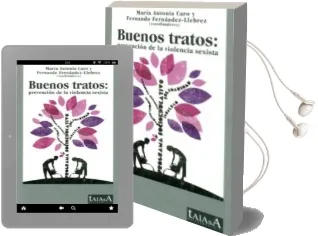 Descargar AudioLibro Buenos Tratos: Prevencion de la Violencia Sexista de Maria Antonia Caro año 2010