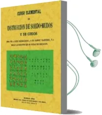 Descargar AudioLibro Curso Elemental de Instruccion de Sordo-Mudos (Ed. Facsimil) de Juan Manuel Ballesteros año 2010
