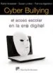 AudioLibro Cyber Bulling: El Acoso Escolar en la era Digital de R. Kowalski