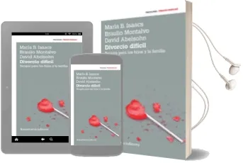 Descargar AudioLibro Divorcio Dificil: Terapia para los Hijos y la Familia de Marla B. Isaacs año 2010