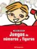 AudioLibro Juegos de Numeros y Figuras: Educar Jugando de Jorge Batllori