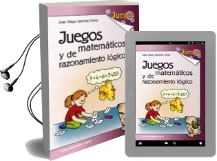 Descargar AudioLibro Juegos Matematicos y de Razonamiento Logico de Juan Diego Sanchez Torres año 2010