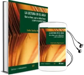 Descargar AudioLibro La Lectura en el Aula: Que se Hace, que se Debe Hacer y que se pu ede Hacer de Emilio Sanchez Miguel año 2010