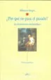 AudioLibro ¿Por que no Pasa el Pasado? de Milagros Oregui