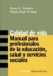 AudioLibro Calidad de Vida: Manual para Profesionales de la Educacion, Salud y Servicios Sociales de Miguel Angel Verdugo