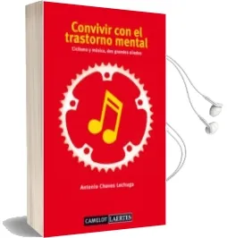Descargar AudioLibro Convivir con el Trastorno Mental: Ciclismo y Musica, dos Grandes Aliados de Antonio Chaves Lechuga año 2010