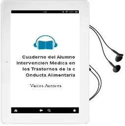 Descargar AudioLibro Cuaderno del Alumno Intervención Médica en los Trastornos de la c Onducta Alimentaria de Varios Autores año 2010