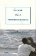 AudioLibro Educar en la Posmodernidad de Enrique Gervilla Castillo