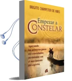 Descargar AudioLibro Empezar a Constelar (4ª Ed.) de Brigitte Champetier año 2010