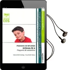 Descargar AudioLibro Estima-Te 4. Programa de Autoestima:_Programa de Refuerzo. Cuade no de Recuperacion y Refuerzo de Planos Psicoafectivos de Antonio Valles Arandiga año 2010