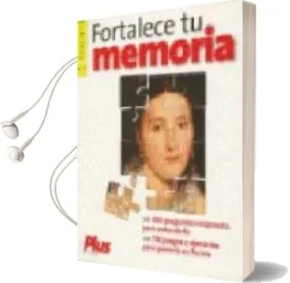 Descargar AudioLibro Fortalece tu Memoria de Varios Autores año 2010