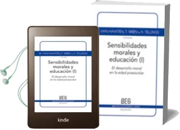 Descargar AudioLibro Sensibilidades Morales y Educacion Vol.1: El Desarrollo Moral en la Edad Preescolar de Thomas Wren; Wouter Van Haaften año 2010