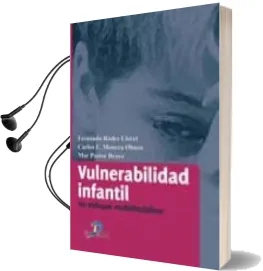 Descargar AudioLibro Vulnerabilidad Infantil de Fernando Rodes Lloret año 2010