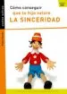 AudioLibro Como Conseguir que tu Hijo Valore la Sinceridad de Pedro Marcet Bonel