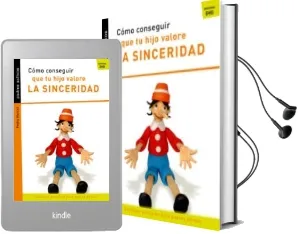 Descargar AudioLibro Como Conseguir que tu Hijo Valore la Sinceridad de Pedro Marcet Bonel año 2010
