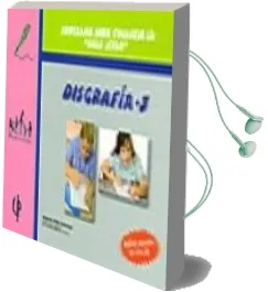 Descargar AudioLibro Disgrafia 3 (3ª Ed.) de Antonio Valles Arandiga año 2010