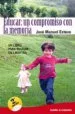 AudioLibro Educar: Un Compromiso con la Memoria: Un Libro para Educar en lib Ertad de Jose Manuel Esteve