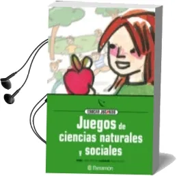 Descargar AudioLibro Juegos de Ciencias Naturales y Sociales: Educar Jugando de Varios Autores año 2010