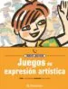 AudioLibro Juegos de Expresion Artistica: Educar Jugando de Jorge Batllori