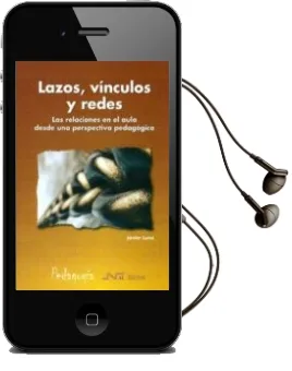 Descargar AudioLibro Lazos, Vinculos y Redes: Las Relaciones en el Aula desde una Pers Pectiva Pedagogica de Varios Autores año 2010