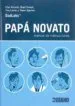 AudioLibro Papa Novato, Manual de Instrucciones de Varios Autores