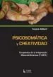 AudioLibro Psicosomatica y Creatividad. Terapeutica de la Imaginacion Material-Dinamica (T.I.M.D.) de Susana Rotbard