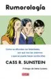 AudioLibro Rumorologia: Como se Difunden las Falsedades, por que nos las cre Emos y que se Puede Hacer de Cass R. Sunstein