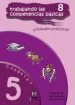 AudioLibro Trabajando las 8 Competencias Basicas Cuaderno 5: Unidades Practi cas de Concha Flores