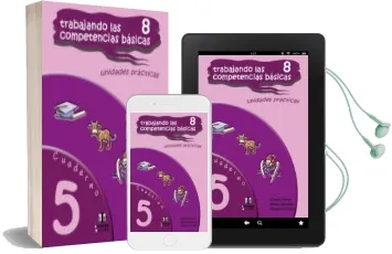 Descargar AudioLibro Trabajando las 8 Competencias Basicas Cuaderno 5: Unidades Practi cas de Concha Flores año 2010