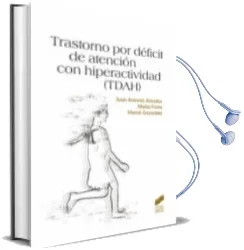 Descargar AudioLibro Transtorno por Deficit de Atencion con Hiperactividad de Juan Antonio Amador año 2010