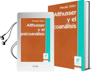 Descargar AudioLibro Althusser y el Psicoanalisis de Pascale Gillot año 2010
