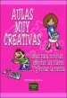 AudioLibro Aulas muy Creativas: Ideas para Motivar Mejorar las Clases y Evit ar la Rutina de Michelle Scavo