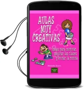 Descargar AudioLibro Aulas muy Creativas: Ideas para Motivar Mejorar las Clases y Evit ar la Rutina de Michelle Scavo año 2010