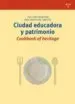 AudioLibro Ciudad Educadora y Patrimonio: Cookbook of Heritage de Laia Coma Quintana