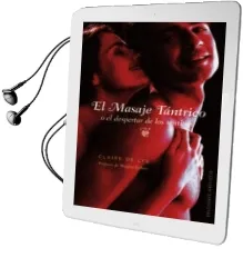 Descargar AudioLibro El Masaje Tantrico: O el Despertar de los Sentidos de Claire De Lys año 2010